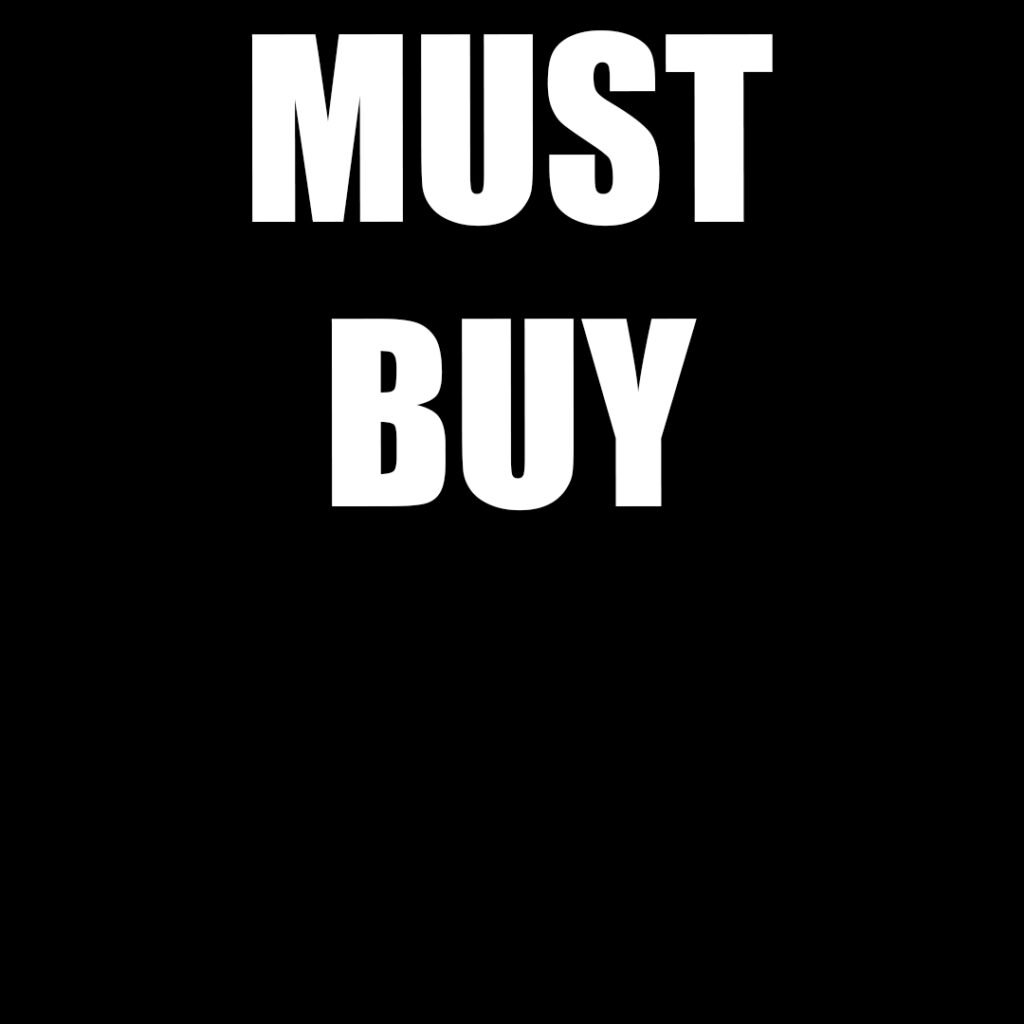 5 MUST BUY THINGS